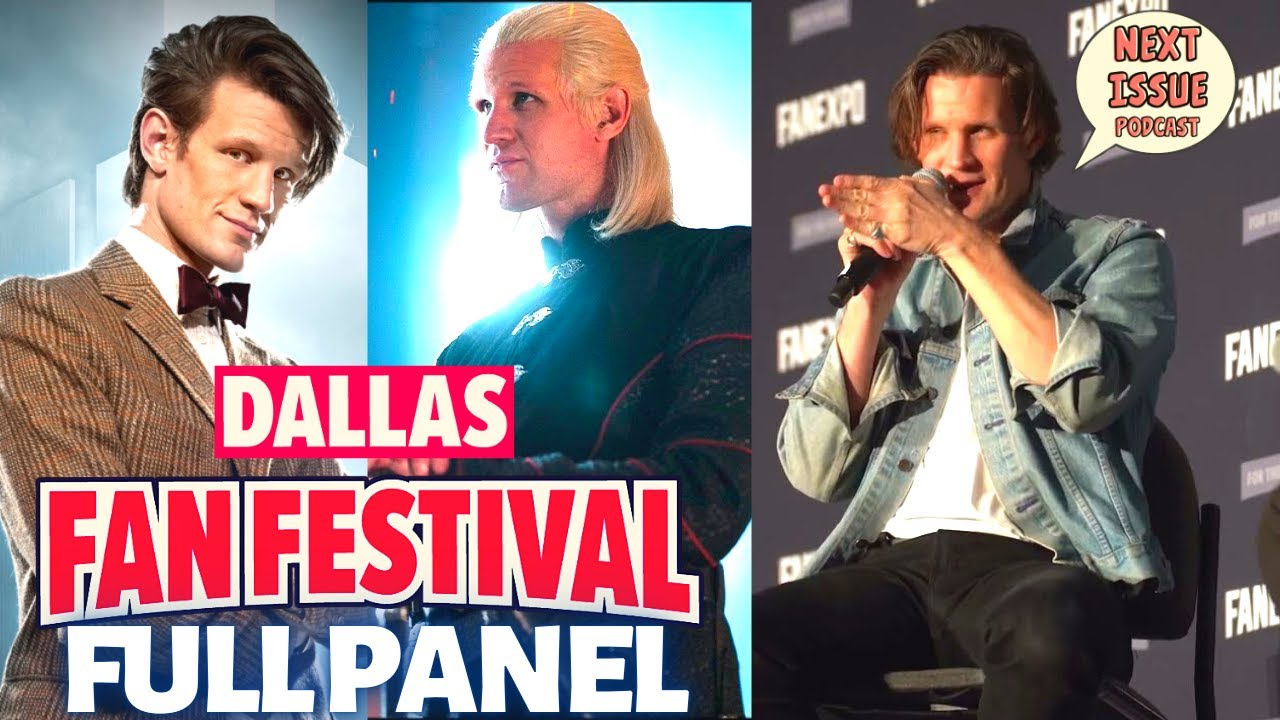 Matt Smith Dallas Fan Festival 2022 Next Issue Podcast YouTube
