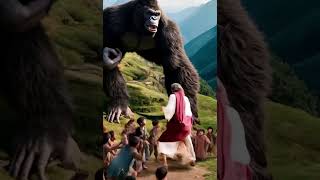 Jesus good take care the poor children in the mountains and Jesus fighting with King Kong