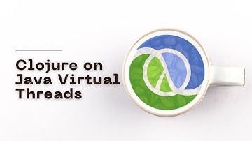 Exploring Java Virtual Threads in Clojure Applications
