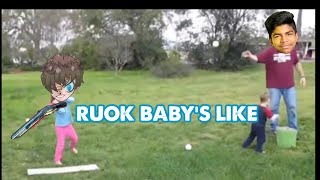 Ruok Babys Like Must Watch