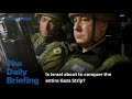 Day 669 - Is Israel about to conquer the entire Gaza Strip?