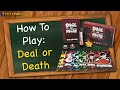Deal or Death Game Quiz
