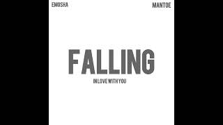 Download Lagu EMOSHA ft MANTOE__FALLING__(audio) Download Lagu EMOSHA ft MANTOE__FALLING__(audio)
