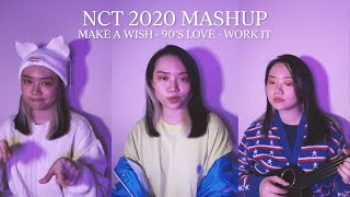[NCT 2020 MASHUP] NCT U - MAKE A WISH, 90'S LOVE, WORK IT Acoustic Cover Mashup by JW