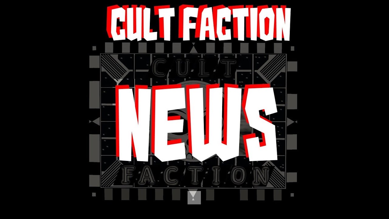 Cult Faction Weekly News: 13/6/23 - YouTube