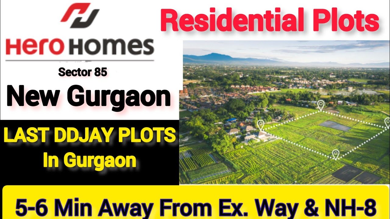 Hero Homes Plot Sector 85 | New Gurgaon |  Residential Plots In Gurgaon
