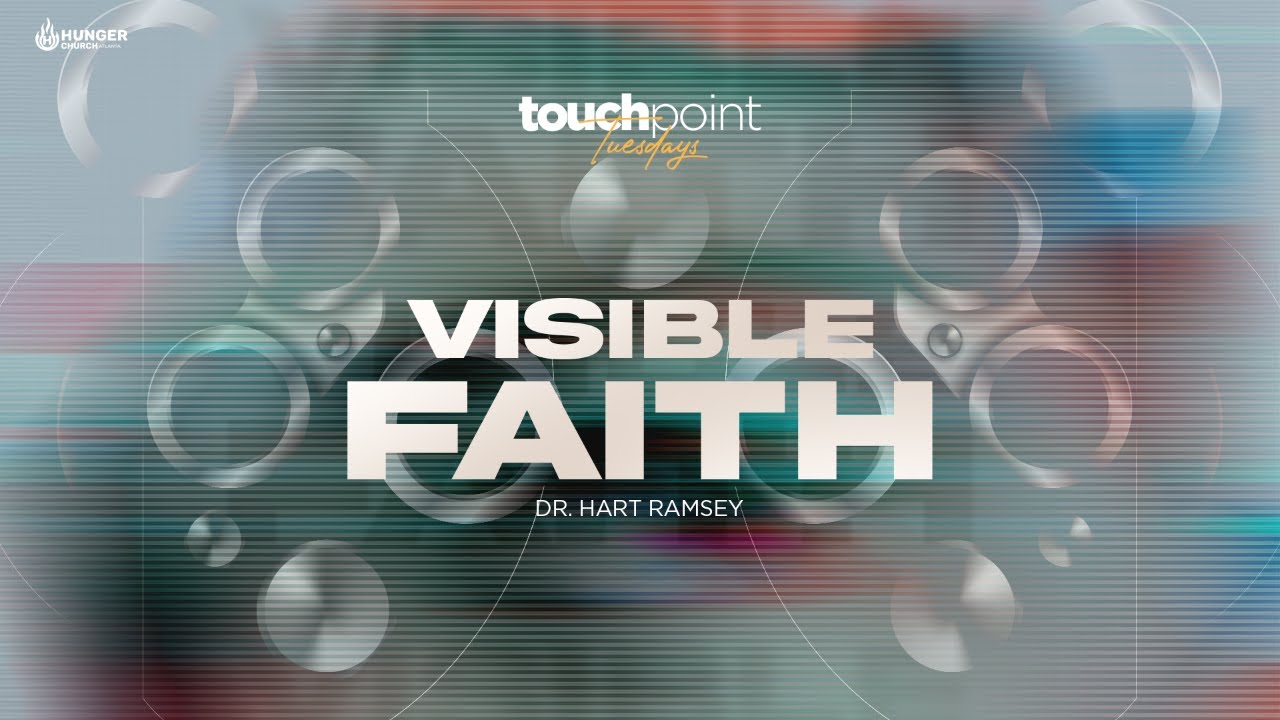 TouchPoint Tuesday | Visible Faith