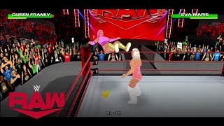 WR3D RAW : QUEEN FRANKY VS EVA MARIE : ONE ON ONE MATCH