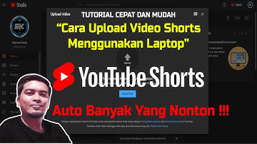 Cara Upload Video Shorts ke Youtube Pakai Laptop/PC (auto banyak penonton)