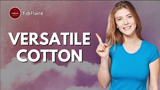 Cotton Chronicles: All You Need to Know About this Comfortable Fabric !