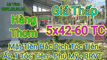 Bán đất mặt tiền đường Hắc Dịch Tóc Tiên Phú Mỹ Bà Rịa Vũng Tàu 5x42-60Thổ cư ‎@Nguyễn Thế Vinh bds