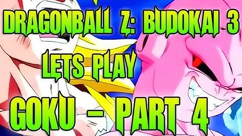 Dragonball Z: Budokai 3 (HD Collection) Lets Play (Goku) - Part 4