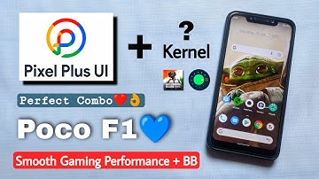 Pixel Plus Ui.Install Pixel Plus Ui 3.7 Android 11 Custom Rom On Poco F1.Best Gaming Rom For Poco F1