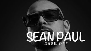Sean Paul - Back Off