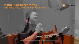 Information Virtual Sales Kickoff 2018 | The Sales Gravy Podcast Update
