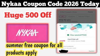 Nykaa Coupon Code 2026 Today Huge 500 Off || nykaa summer new coupon free