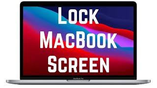 How To Lock MacBook Screen (M1 | M2 | M3 | MacBook Pro | MacBook Air) (2024)