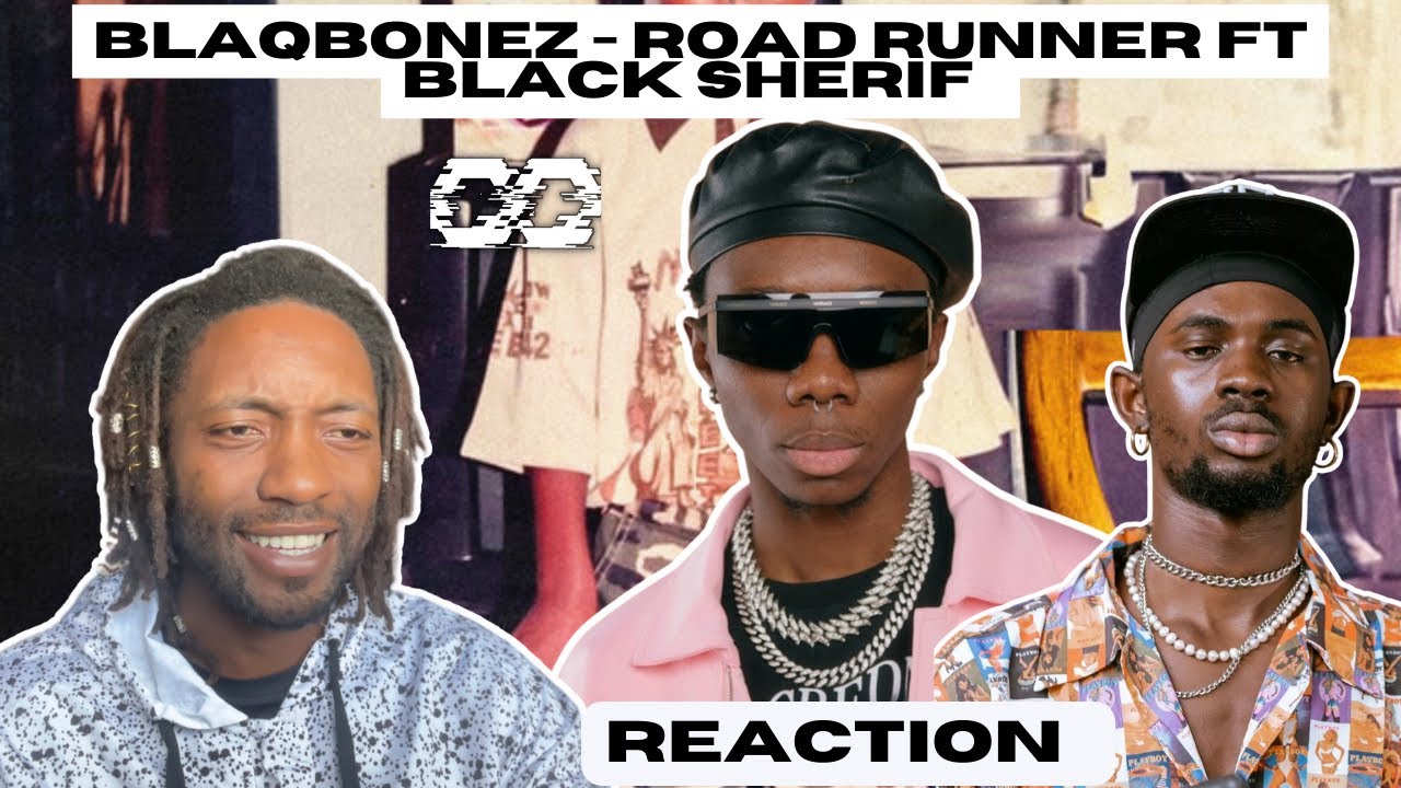 BLAQBONEZ- ROAD RUNNERS ft BLACK SHERIF | EMEKA MUST SHINE| UNIQUE REACTION