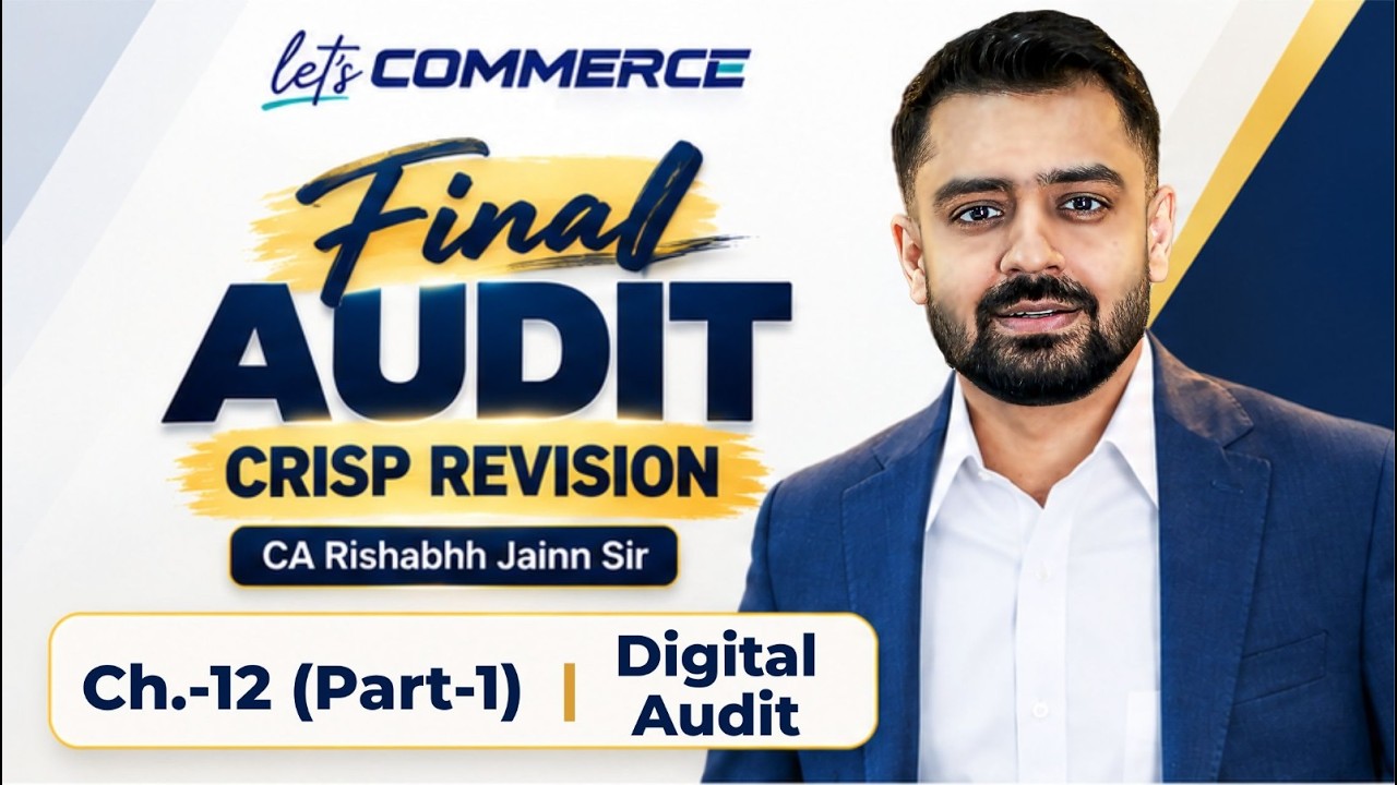 CA Final Audit Ch 12 Digital Audit Part 1 Revision & QnA|May 26 exam ...