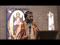 الاب الربان متى عبوش كنيسة ماربهنام للسريان الارثوذكس تورنتو كندا صعود رب المجد الى السماء 