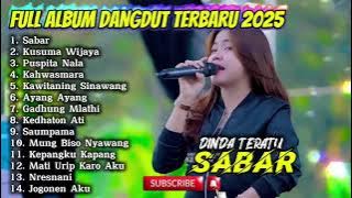 SABAR - DINDA TERATU FULL ALBUM DANGDUT TERBARU 2025