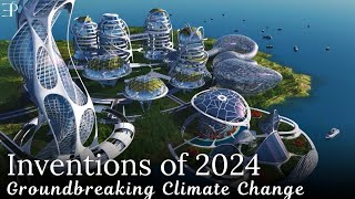 The Most INSANE Climate Tech Innovations