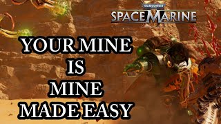 THE BEST WAY TO COMPLETE YOUR MINE IS MINE (Space Marine 2 Discussion) Patch 7.1