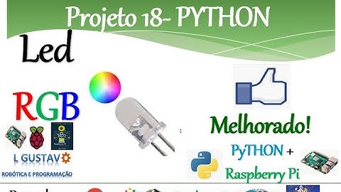 Aula 23 - Projeto 18 - LED RGB Melhorado - Livro Raspberry Pi Descomplicado