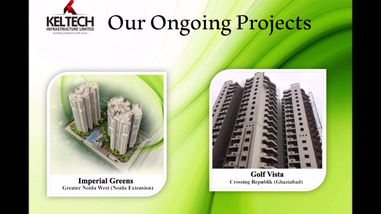 Keltech Group - Top real estate developers in Noida, Real estate projects in Noida
