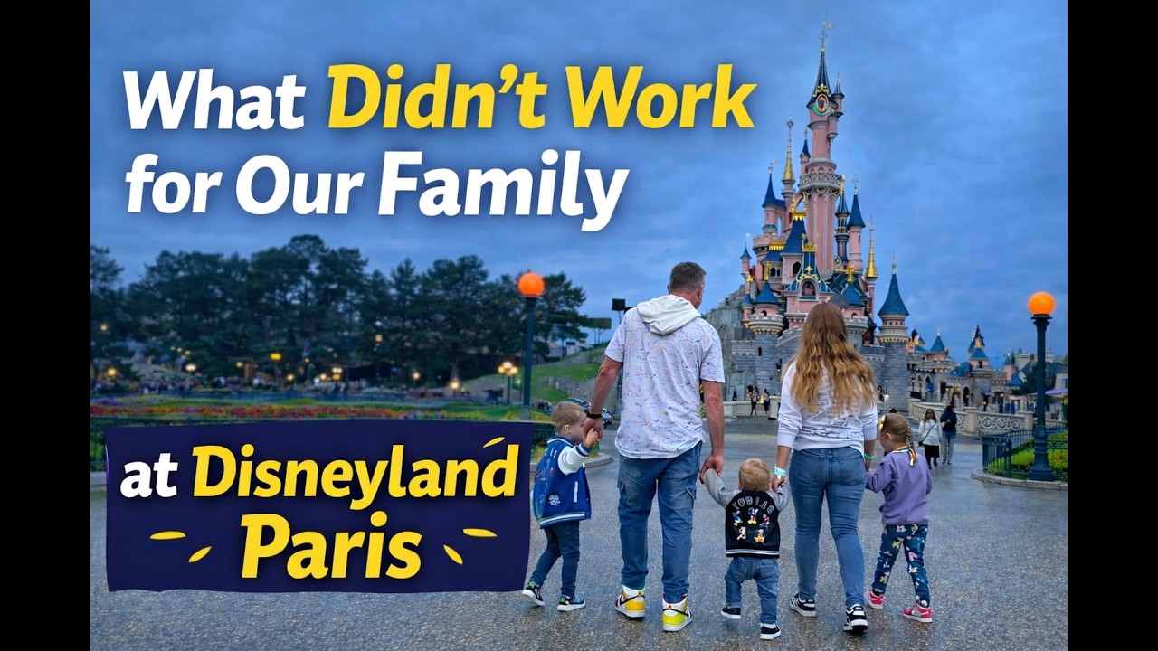 What Didn't Work for Our Family at Disneyland Paris