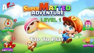 Super Matteo Adventure - Level 1 / Gameplay Walkthrough (Android, iOS) screenshot 2