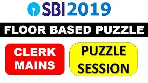 SBI CLERK 2019 MAINS - Floor Based Puzzle - Tricky Question SOLUTION by Practicemock