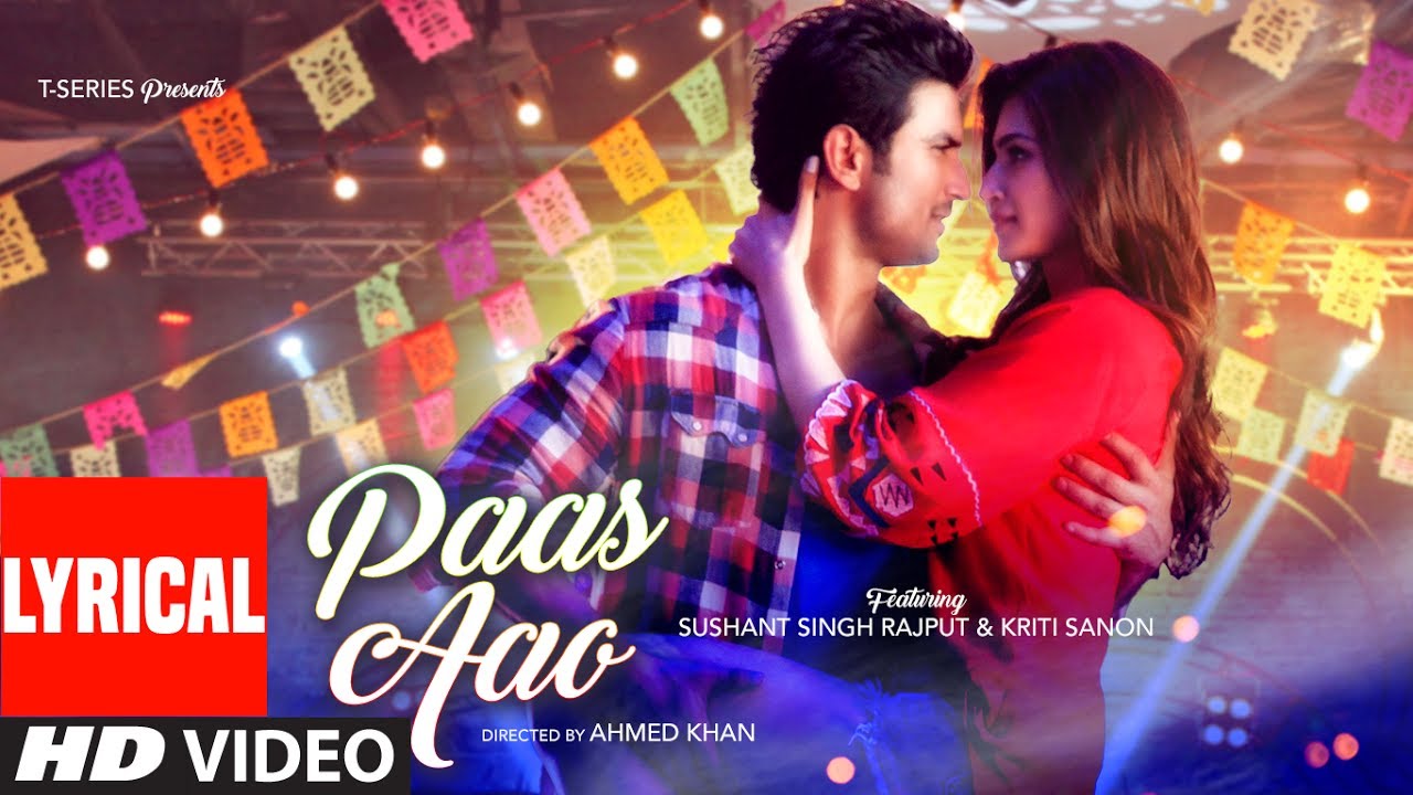 Paas Aao Song With Lyrics Sushant Singh And Kriti Sanon Amaal Mallik