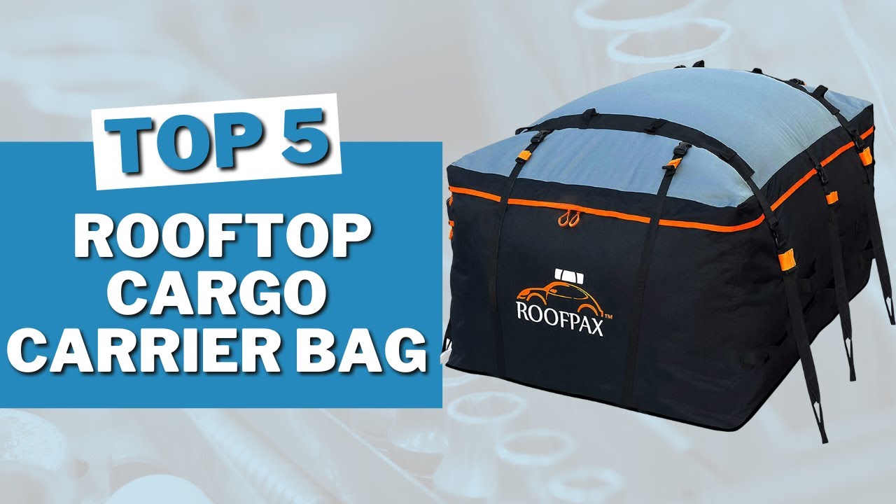 Top 10: Best Rooftop Cargo Carrier Bags of 2021 / Car Top Luggage