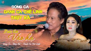 Đưa Em Vào Hạ |Song Ca Danh Ca Chế Linh - Thúy Hà | Collection Channel