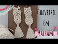 Tendência - Chaveiro em Macramê (SUPER FÁCIL) - Aprenda aqui - Novelo Rosa