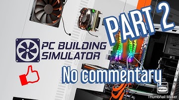 PC Building Simulator - Gameplay Walkthrough Part 2 HD - Removing Viruses
