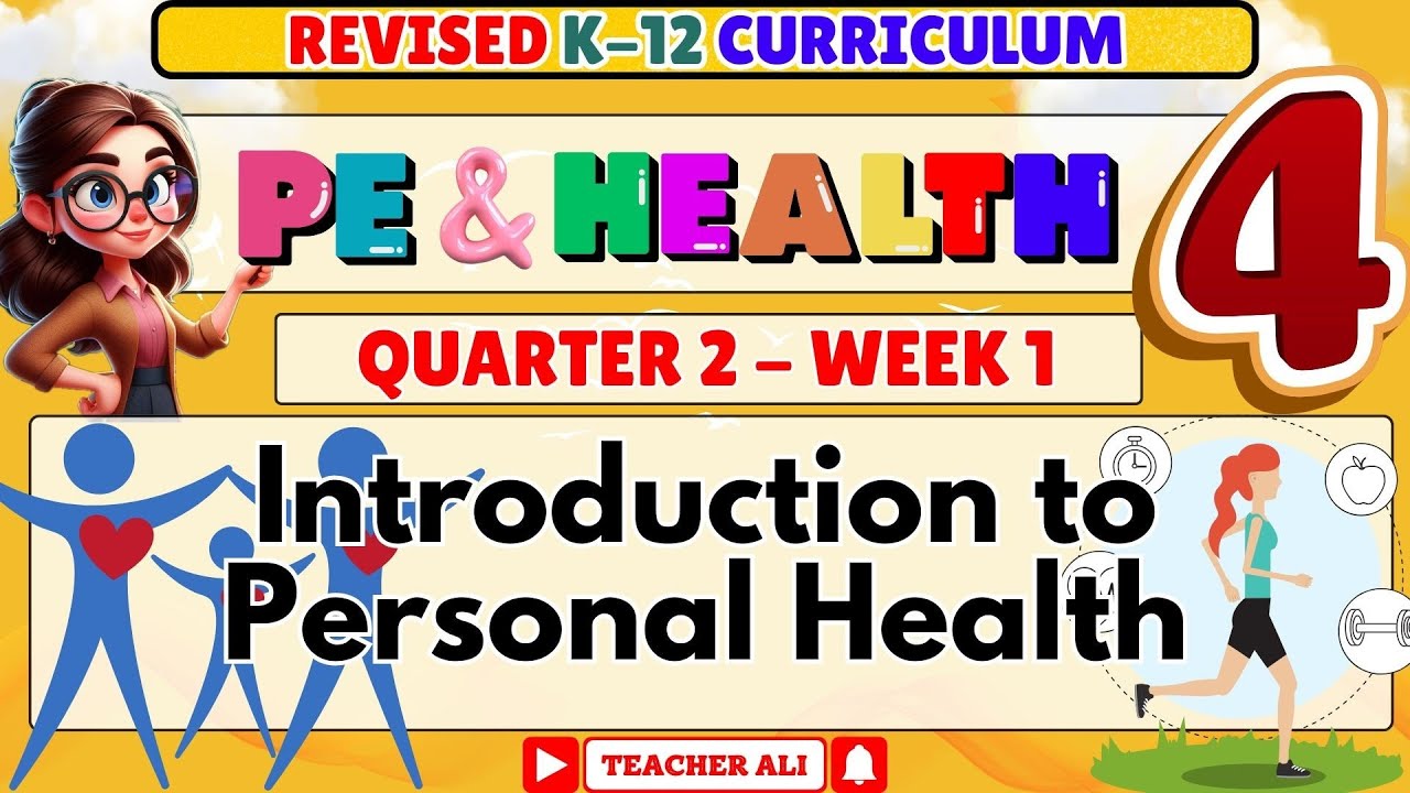 PE AND HEALTH 4 QUARTER 2 WEEK 1 MATATAG CURRICULUM - INTRODUCTION TO ...