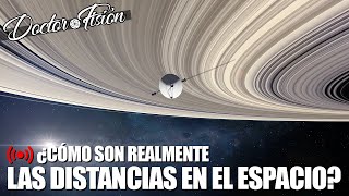 ¿Cómo son LAS DISTANCIAS en EL ESPACIO?