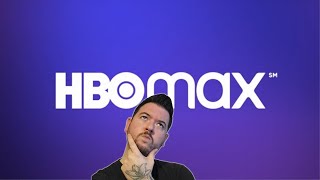 IS HBO MAX WORTH IT?  WHAT'S THE DEAL?!?!?