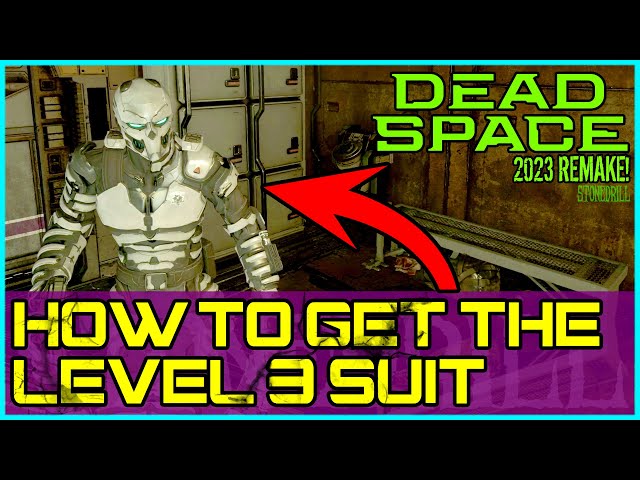 Dead Space Remake Suit Level 3: How To Upgrade and Get More