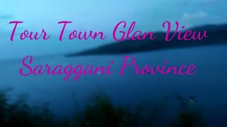 Tour Town Glan View Saranggani Province