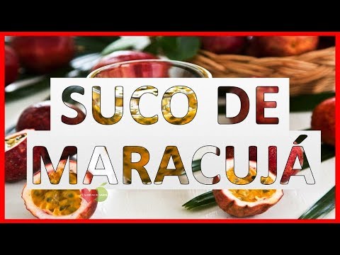 Vídeo: 15 Melhores Benefícios Do Suco De Maracujá Para Pele, Cabelo E Saúde