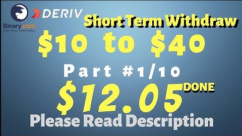 Part#1/10 $12.05 Done $10 to $40 free bot binary.com deriv profit consistent digit differ