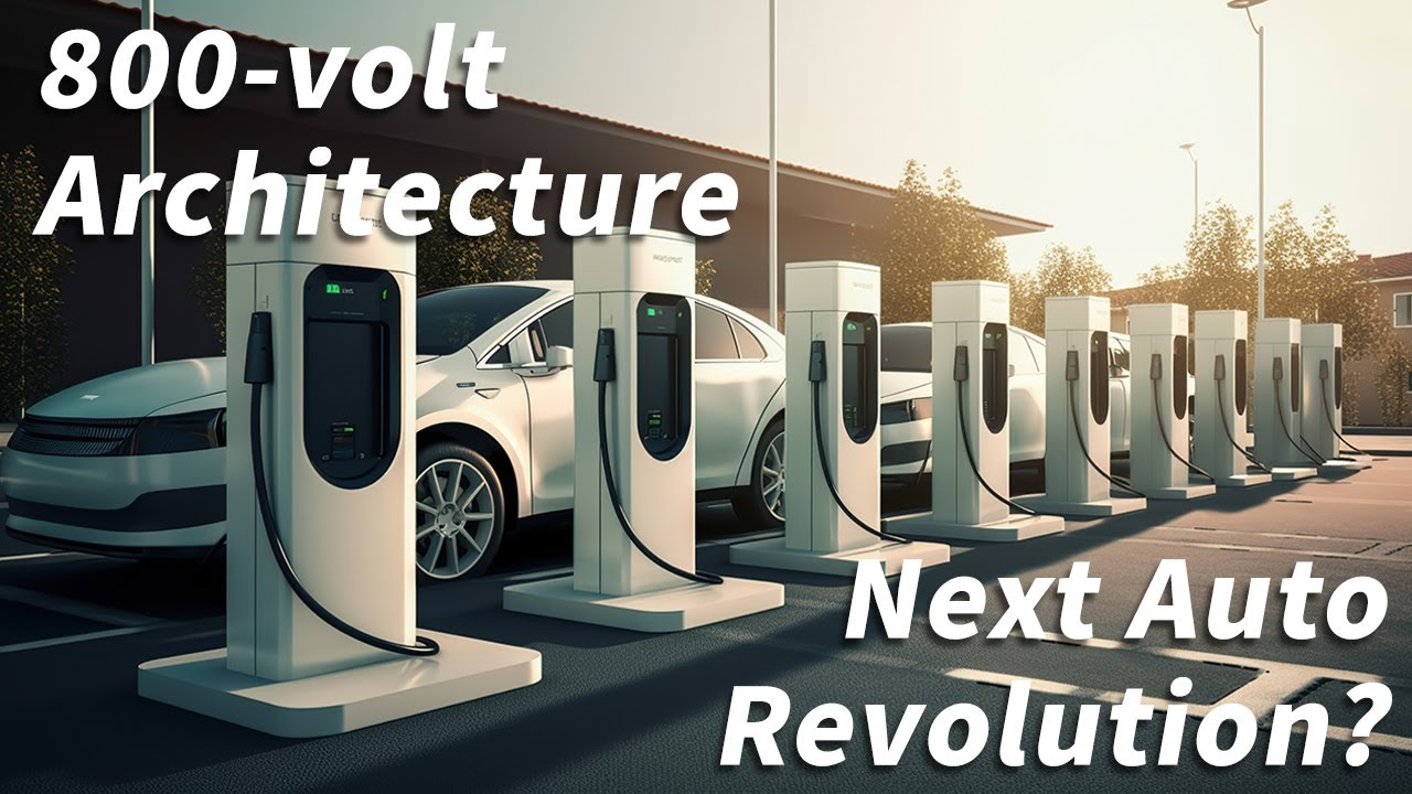 800-volt Architecture: Next Auto Revolution?