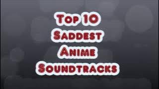 Download lagu Top 10 saddest anime soundtrack