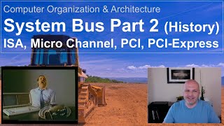 System Bus in Computer Architecture (ISA, Micro Channel, PCI, PCI-Express) Part 2 (History)