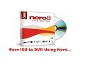 burn iso to DVD | Using Nero 9, 8, 7, 6 Software