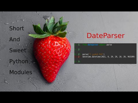 1 | dateparser | Short \u0026 Sweet Python Modules