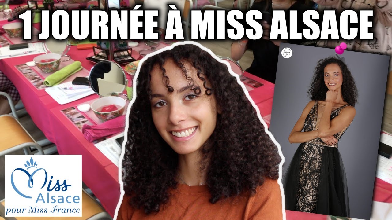 SUIVEZ-MOI À MISS ALSACE ! (en tant que candidate)